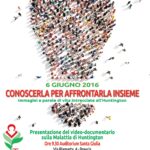 Scopri di più sull'articolo UN VIDEO-DOCUMENTARIO PER RACCONTARE LA MALATTIA DI HUNTINGTON