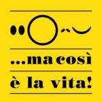 Scopri di più sull'articolo AGGIORNAMENTI DAL PROGETTO …MA COSÌ È LA VITA!