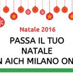 Scopri di più sull'articolo PASSA IL TUO NATALE CON AICH!