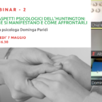 Scopri di più sull'articolo Gli aspetti psicologici dell’Huntington: come si manifestano e come affrontarli